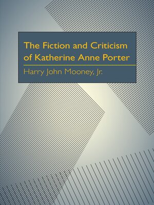 cover image of The Fiction and Criticism of Katherine Anne Porter